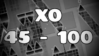 xo 45% - 100% (330FPS) [Progress #2] {EXTREME DEMON} | By KrmaL | Geometry Dash