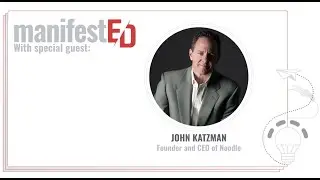 Noodle [Ep. 9]: Feat. John Katzman on creating success for Higher Ed Institutions today and tomorrow