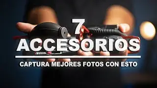 7 Accesorios de Fotografía Por Menos De $100 | Necesitas Esto Ya!