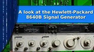 Electronics - A closer look at the HP 8640b signal generator