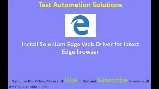 Robot Framework | Install Edge WebDriver for latest Edge Browser