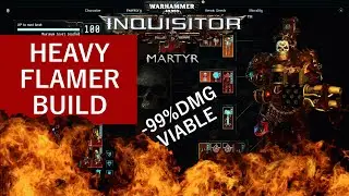 Warhammer 40K: Inquisitor Martyr - Heavy Flamer Build