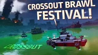 Crossout brawl festival!