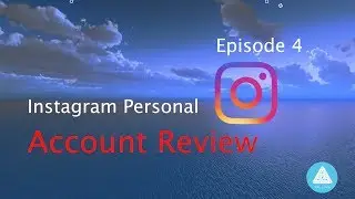 IGR Ep.4 - Instagram Personal Account Review