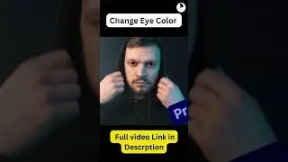 Change EYE COLOR in Premiere Pro 