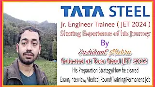 Sharing Experience of his Journey for Tata Steel JET 2024 Aspirants | Tata Steel Jet 2024