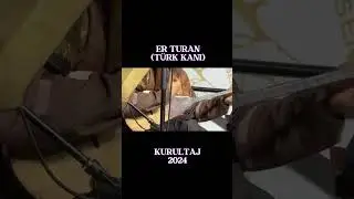 ER TURAN (TÜRK KANI) 🇭🇺 KURULTAJ 2024