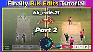 [ Part 2 🔥 ]How to Edit Cricket Video like BK Edits by Baloch Editz