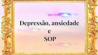 Qem tem SOP é mais provável a ter doenças mentais?
