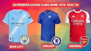 ‎All Premier League Clubs Home Kit For 2025/ 2026 Season