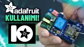 Adafruit io kullanımı w/ESP8266 | Arduino projesi nasıl geliştirilir?
