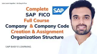 Company & Company Code in SAP  | Creation and Assignment | Full SAP FICO Course  ! OX02 OX15 & OX16