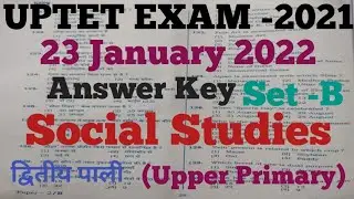 UPTET EXAM 2022 Answer key/UPTET 23 January 2022 Answer key/UPTET Paper 2 Answer key/Paper 2 Set B