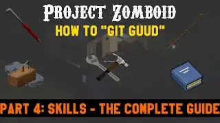 Project Zomboid: How to 