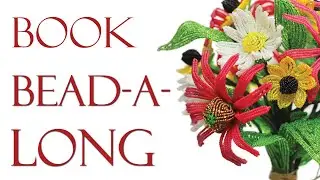 French beaded flowers bead-a-long: Bead Flora book with designer Fen Li