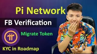 Pi Network FB Verification Update | How to Migrate Pi Token | Pi KYC Update in Roadmap | Pi Update