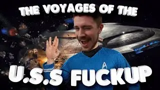 The VRoyages of the U.S.S F**kup - ST: Bridge Crew VR
