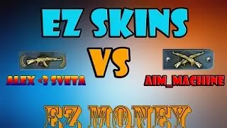Ez skins , Ez money [#1]