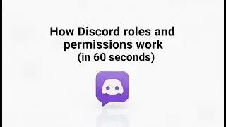 How Discord roles and permissions work (in 60 seconds)