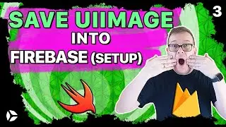 Firebase Tutorial iOS - Save UIImage into Friebase