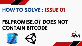 How to solve Issue 01: FBLPromise.o)' does not contain bitcode. Unity Game Build uploading