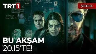 "Şebeke" Bu Akşam Saat 20.15'te TRT 1'de. 🎬
