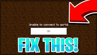 How To Fix “Unable To Connect To World“ Error on Minecraft 1.19!