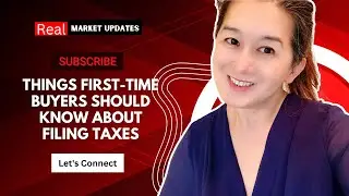 Things First Time Buyers Should Know About Filing Taxes