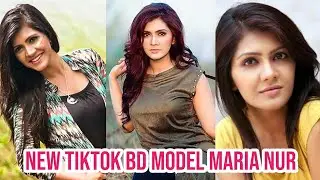 BD Model Maria Nur | Super Hot Tiktok Videos