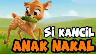 Si Kancil Anak Nakal - Lagu Anak Anak Indonesia