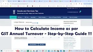 How to Calculate Income as per GST Annual Turnover   Step by Step Guide !!!
