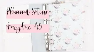 A5 Planner Setup | FoxyFix