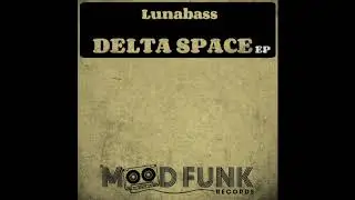 Lunabass - Building Slowly