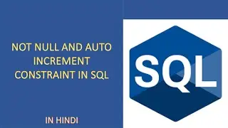 NOT NULL AND AUTO INCREMENT CONSTRAINT IN SQL with practical updating existing table