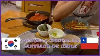 COMIDA COREANA EN CHILE (Aventuras culinarias)