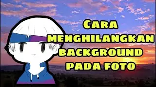 Tutorial Laptop - Cara Menghilangkan background pada Foto (8)