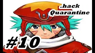 .hack//quarantine #10 - Marlo's Generosity