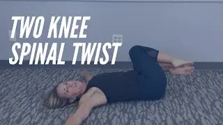 Two Knee Spinal Twist - CORE Chiropractic Exercises