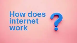 How does internet work?