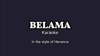 Belama (Male/Karaoke) - Hevance