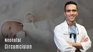 What Is Neonatal Circumcision