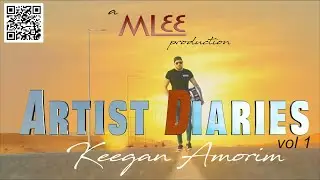 Artist Diaries Vol 1- Keegan Amorim