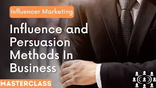 Influence and persuasion methods in business | influence and persuasion skills #influence #trending
