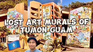 Lost Art Murals of TUMON GUAM 🇬🇺 a Tribute Video