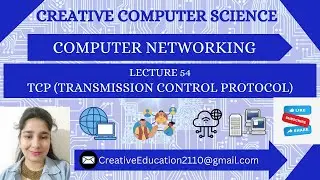 54. TCP (Transmission Control Protocol) || Transport Layer || Computer Networking 🌐.