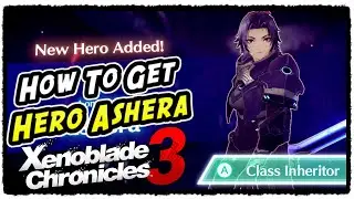 How to Get Hero Ashera in Xenoblade Chronicles 3 Ashera Hero Quest The Wrath of Ashera