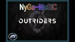 Клип по Outriders