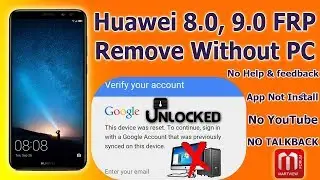 Mate 10 lite RNE-L21 FRP Lock Reset Android 8.0.0 August 2019