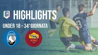 Highlights Atalanta-Roma U18 A-B, 34^ giornata stagione 2023-24