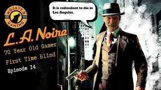 L.A. Noire - The Naked City (Ep. 14)